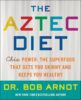 The aztec diet